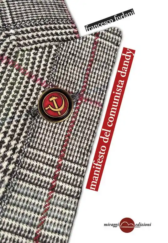 Offerta Del Giorno Manifesto del comunista dandy