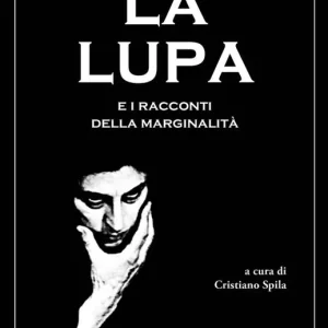 La lupa e altri racconti della marginalità Occasione