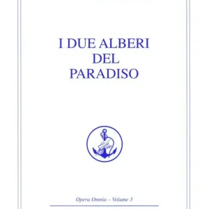 Ultima Occasione I due alberi del paradiso