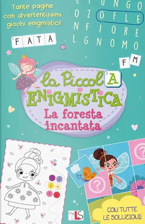 La foresta incantata. La piccola enigmistica. Ediz. a colori Vendita Finale