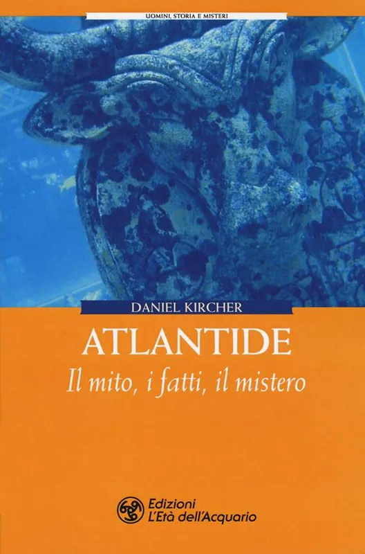 Atlantide. Il mito, i fatti, il mistero Offerta Speciale