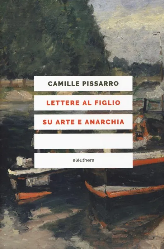 Ultime Pezzi Lettere al figlio su arte e anarchia. Nuova ediz.
