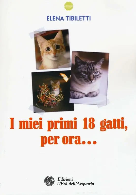 I miei primi 18 gatti, per ora... Offerta Limitata