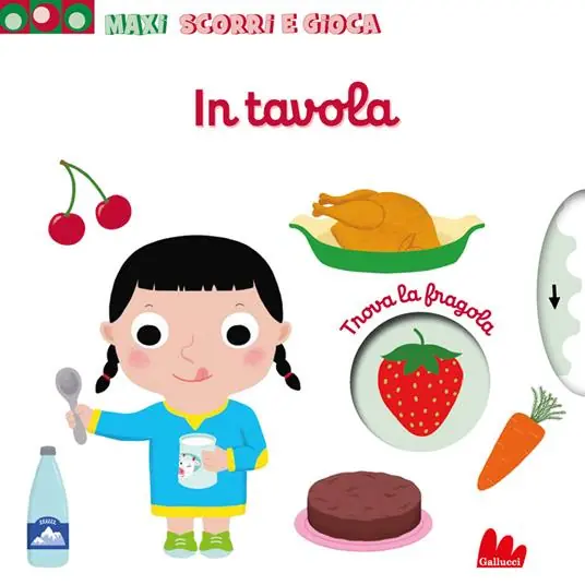 In tavola. Maxi scorri e gioca. Ediz. a colori Pagamento Sicuro