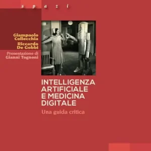 Intelligenza artificiale e medicina digitale. Una guida critica Popolare