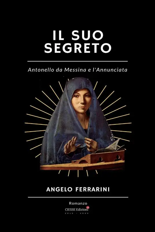 Il suo segreto. Antonello da Messina e l‘Annunciata Solo Oggi