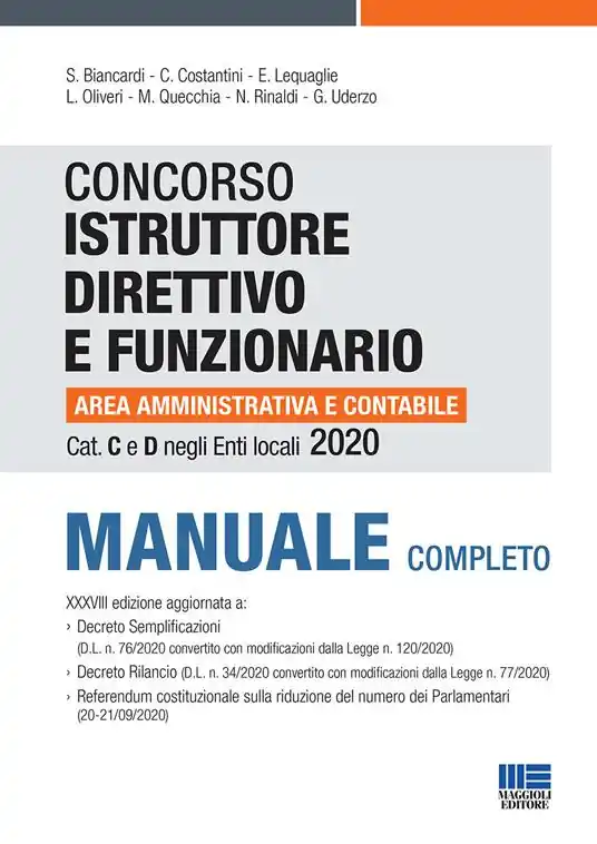 Promo Stagionale Concorso istruttore direttivo e funzionario area amministrativa e contabile. Cat C e D negli enti locali. Manuale completo