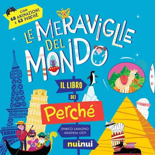 Le meraviglie del mondo. Il libro dei perché Saldi