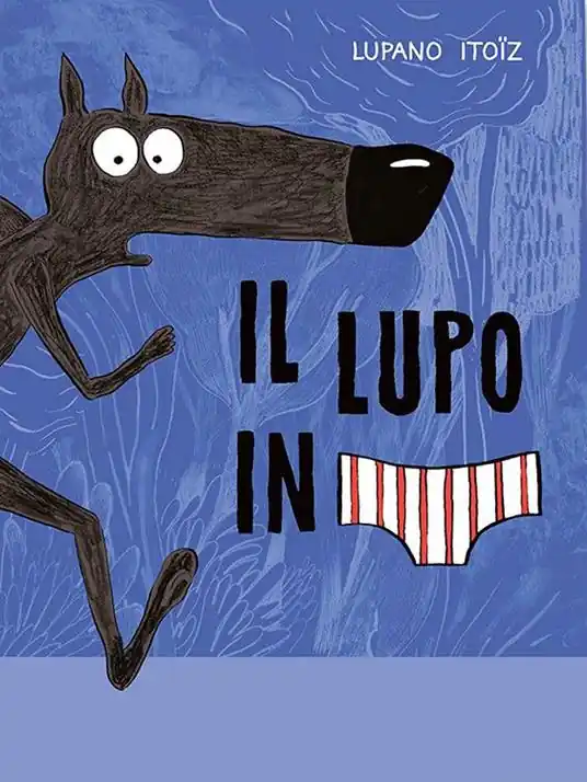 Il lupo in mutanda Più Venduto