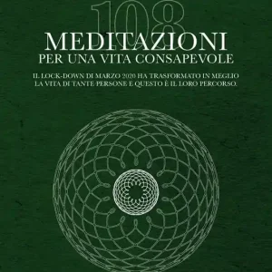 108 meditazioni per una vita consapevole Soddisfatti O Rimborsati