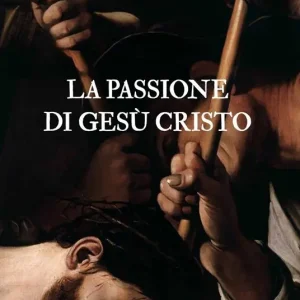 Più Venduto La Passione di Gesù Cristo