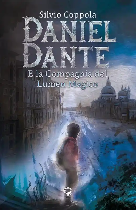Saldi Daniel Dante e la Compagnia del Lumen Magico