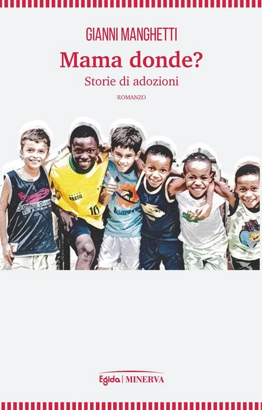 Scelto Dai Clienti Mama donde? Storie di adozioni