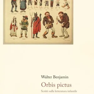 Orbis pictus. Scritti sulla letteratura infantile Più Venduto