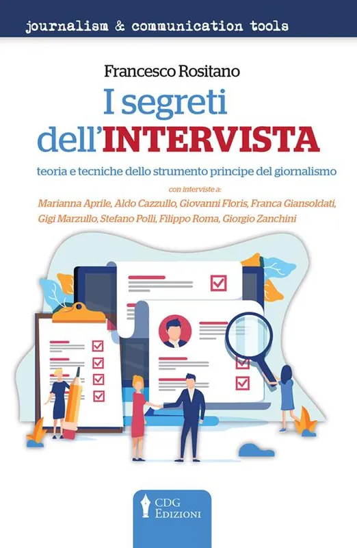 Miglior Prezzo I segreti dell‘intervista. Teoria e tecniche dello strumento principe del giornalismo