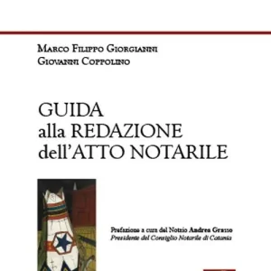 Promozione Esclusiva Guida alla redazione dell‘atto notarile