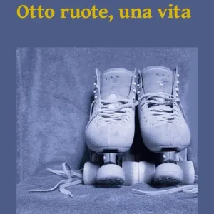 Prezzo Scontato Otto ruote, una vita