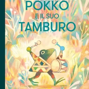 Pokko e il suo tamburo. Ediz. a colori Compra Adesso