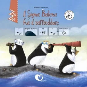 Il signor Balena ha il raffreddore. InBook. Ediz. CAA Occasione