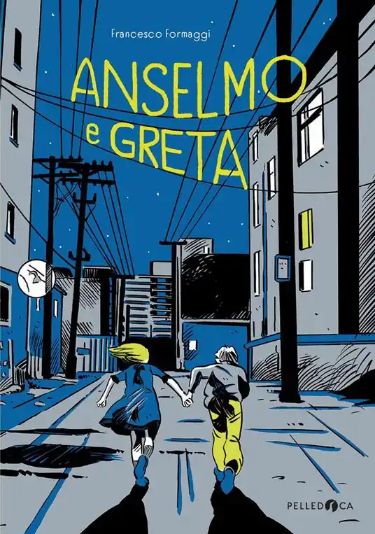 Prezzo Conveniente Anselmo e Greta. Ediz. illustrata