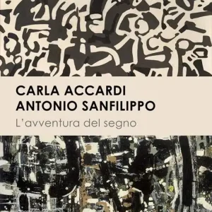 Acquista Ora Carla Accardi. Antonio Sanfilippo. L‘avventura del segno