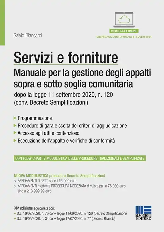 Solo Oggi Servizi e forniture. Manuale per la gestione degli appalti sopra e sotto soglia comunitaria. Con Contenuto digitale per accesso online