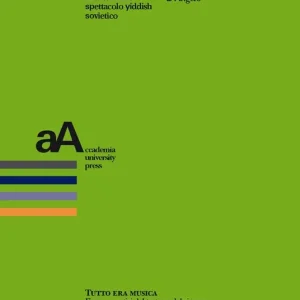 Re Lear. Storia di uno spettacolo yiddish sovietico Offerta Limitata