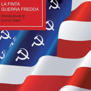 Vodka-cola. La finta Guerra fredda Prezzo Conveniente