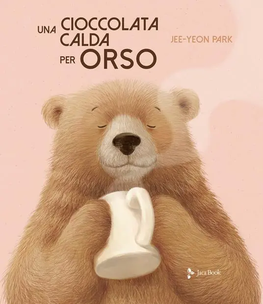 Una cioccolata calda per orso. Ediz. a colori Super Prezzo