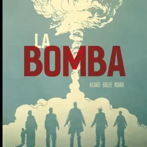 La bomba. L‘incredibile storia della bomba atomica Promozione Esclusiva