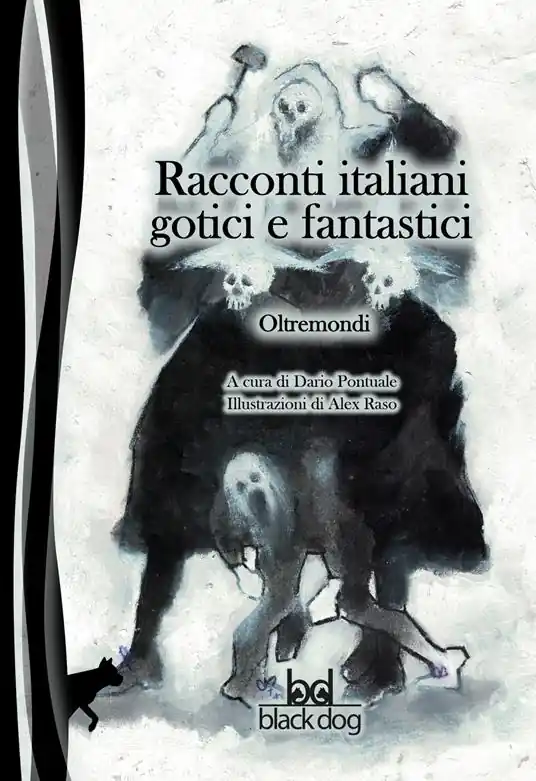 Occasione Oltremondi. Racconti italiani gotici e fantastici