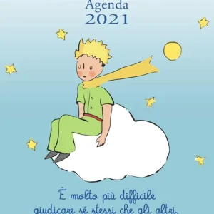 Il Piccolo Principe. Agenda 2021 Soddisfatti O Rimborsati