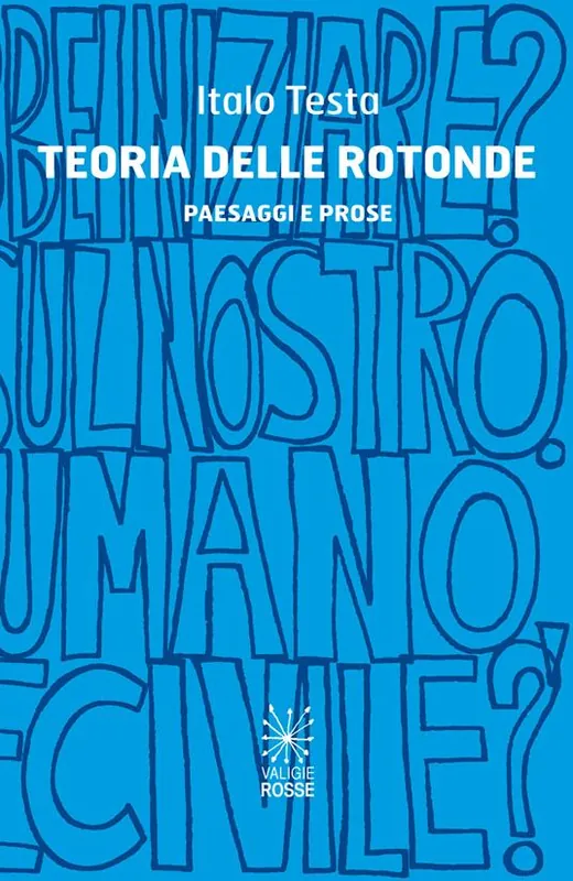 Offerta Del Giorno Teoria delle rotonde. Paesaggi e prose