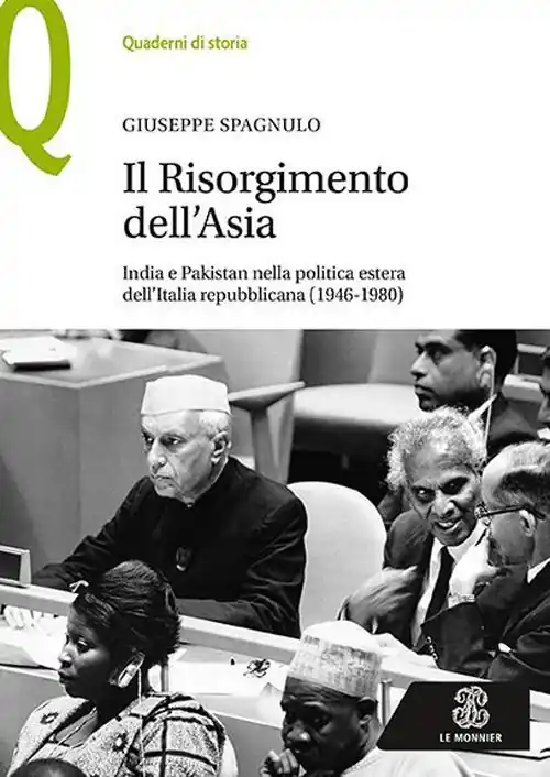 Prezzo Di Fabbrica Il Risorgimento dell’Asia India e Pakistan nella politica estera dell’Italia repubblicana (1946-1980)