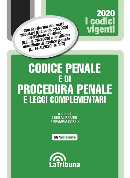 Codice penale e di procedura penale e leggi complementari Ultime Pezzi