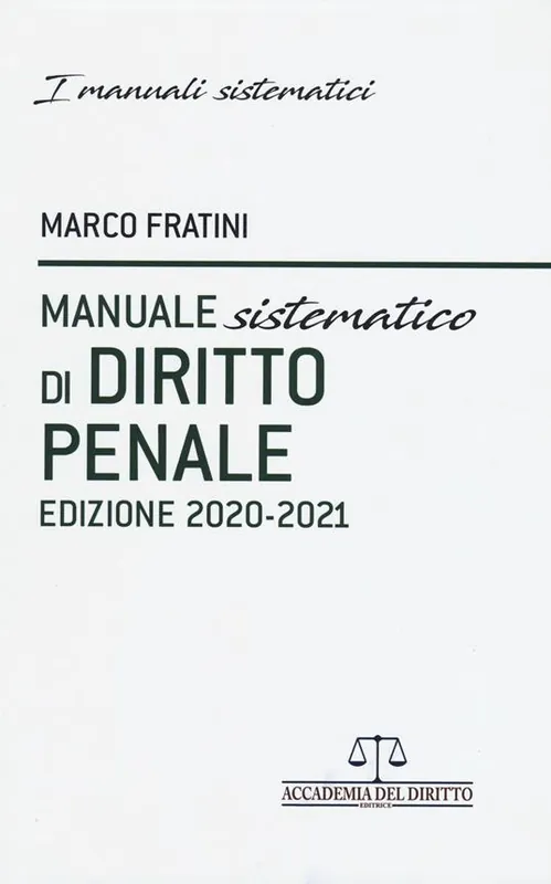 Occasione Imperdibile Manuale sistematico di diritto penale 2020-2021