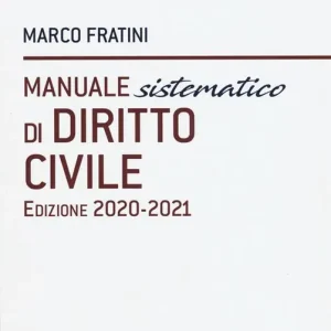 Soddisfatti O Rimborsati Manuale sistematico di diritto civile 2020-2021