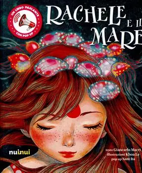 Rachele e il mare. Libro sonoro e pop-up Promo Stagionale