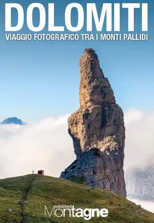 Prezzo Scontato Dolomiti. Viaggio fotografico tra i monti pallidi. Ediz. a colori