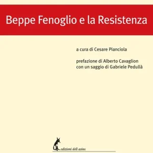 Beppe Fenoglio e la Resistenza Saldi