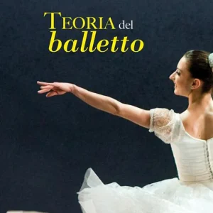 Subito Disponibile Teoria del balletto. Manuale per l‘insegnamento della danza classica