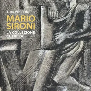 Mario Sironi. La collezione Cutrera. Ediz. illustrata Vendita Finale