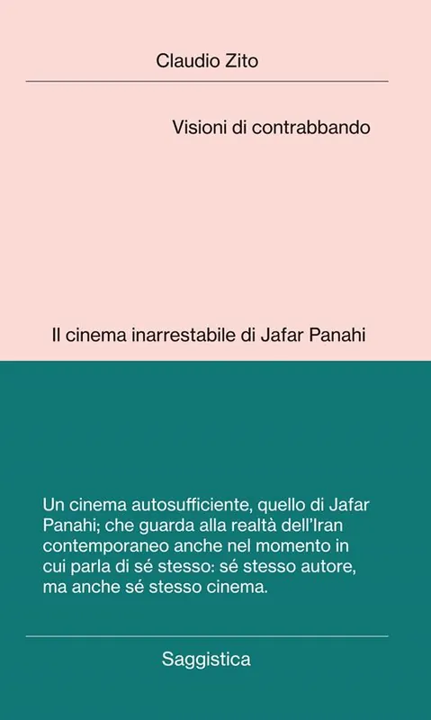 Nuovo Arrivo Visioni di contrabbando. Il cinema inarrestabile di Jafar Panahi