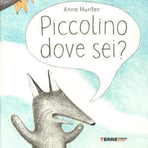 Esclusivo Piccolino dove sei? Ediz. a colori