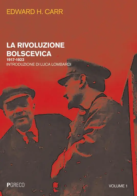 Offerta Lampo La rivoluzione bolscevica. Vol. 1 1917-1923