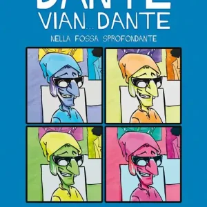 Quantità Limitata Dante vian... Dante nella fossa sprofondante