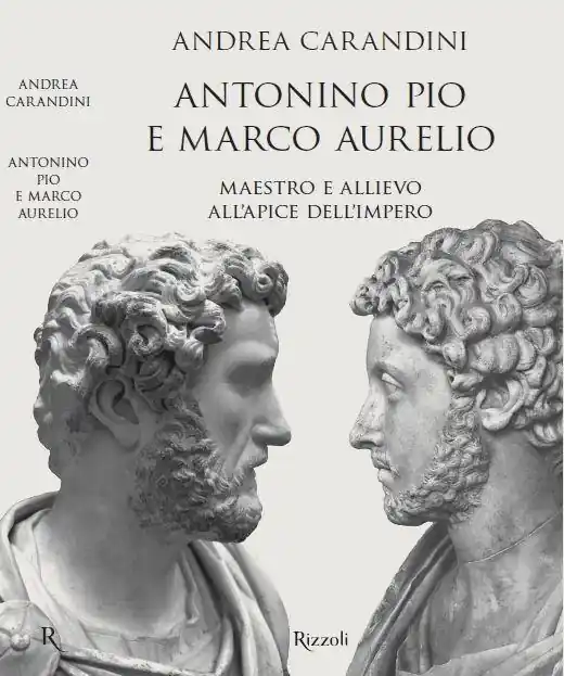Antonino Pio e Marco Aurelio. Maestro e allievo all‘apice dell‘impero Novità