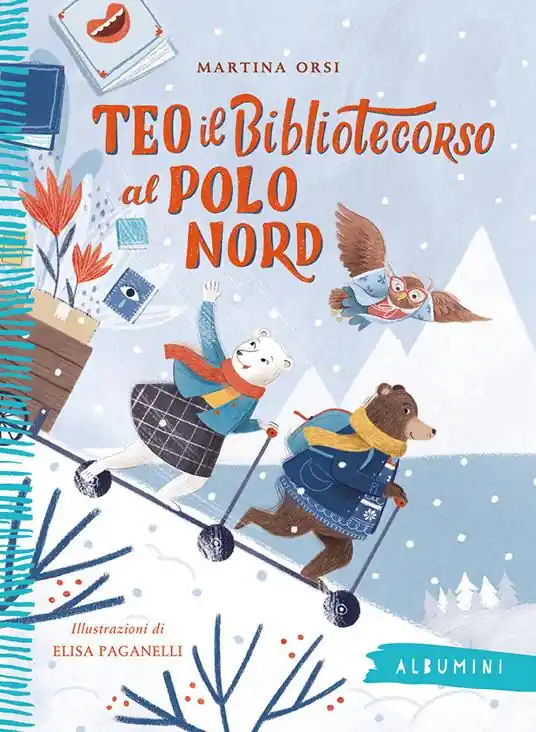 Super Prezzo Teo il bibliotecorso al Polo Nord. Ediz. a colori