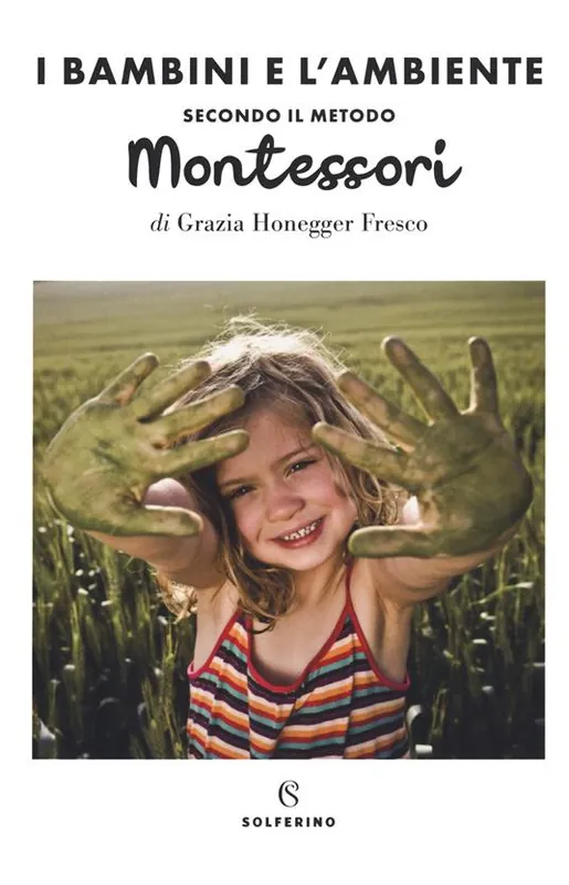 Occasione Il bambini e l‘ambiente secondo il metodo Montessori