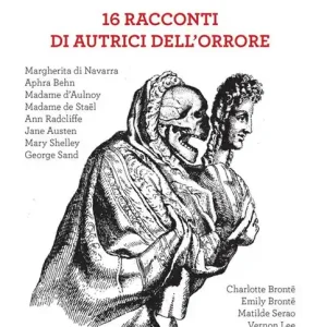 Reso Gratuito Gotico femminile. 16 racconti di autrici dell‘orrore